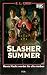 Slasher Summer