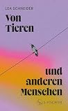 Von Tieren und an...