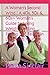 A Woman's Second Wind A 40s, 50s & 60s+ Woman's Guide to Losing Weight, Getting Strong, and Falling in Love With Your Life Again