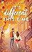 It's Different This Time: Ein Herbst zum Verlieben | Die perfekte Lektüre für den ultimativen »Herbst in New York«-Vibe (German Edition)