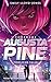 Codename: Augusta Pine: Tödliche Falle | Packender Hightech-Thriller ab 12 Jahren: Rasante Action, knallharte Spannung und eine clevere Geheimagentin (German Edition)