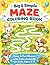 Big & Simple Maze Coloring Book for Kids Ages 3–5: Easy & Fun Mazes with Cute Animals for Toddlers | Preschool Activity Book for Learning, Brain Development & Coloring Fun