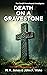 Death on a Gravestone: The Newshound Mysteries