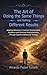 The Art of Doing the Same Things : Adaptando Comportamentos em Ambientes Aversivos: Resiliência e Transformação Emocional Através da Terapia Cognitivo-Comportamental