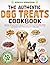 4. The Authentic Dog Treats Cookbook: A Lot of Safe Homemade Dog Treats to Protect Their Health, Avoid Allergies & Feed with Confidence Ι Give Your Dog the Comfort and Joy They Deserve in Every Bite