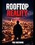ROOFTOP REALITY