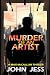 MURDER OF AN ARTIST: MAX Mc...