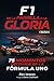 F1. De la parrilla a la glo...