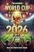 The Ultimate World Cup 2026 Adventure Book for Kids: Teams, Stars, Stadiums, Quizzes, Puzzles & Tippspiel Prediction Game — The Complete Guide for Young Soccer Fans Ages 10 and Up