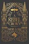 A Rebel Crown