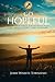 Go Hopeful: Faith-Centered Encouragement for Grief, Hope, and Meaning
