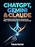 ChatGPT, Gemini & Claude: Prompt Engineering für Business, Marketing und Alltag - Das Nachschlagewerk für perfekte Ergebnisse (German Edition)