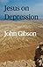 JESUS ON DEPRESSION