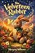 The Velveteen Rabbit