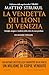 La vendetta dei leoni di Venezia (Italian Edition)