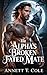 The Alpha’s Broken Fated Mate: A Dark Rejected Mate Shifter Romance (Alpha Against Alpha Book 12)