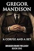 A corpse and a bet