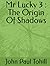 Mr Lucky 3 : The Origin Of Shadows
