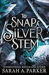 To Snap a Silver ...