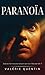Paranoïa: Un thriller psychologique (French Edition)