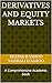 DERIVATIVES AND EQUITY MARKETS: A Comprehensive Academic book