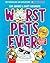 Worst Pets Ever - Geschnapp...