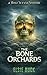 The Bone Orchards (A Fiona Wynne Mystery)
