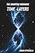 The Quantum Mechanic: Time Layers (The Quantum Mechanic Series)