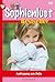Aufregung um Julia: Sophienlust Bestseller 249 – Familienroman (German Edition)