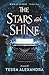 The Stars Dare Shine: A Nov...
