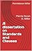 A dissertation on Standards and Clauses: Pierrie Kevon D. Miller