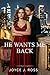 HE WANTS ME BACK: A Billionaire Betrayal Romance Of Secret Baby, Redemption And Second Chance