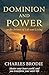 Dominion and Power or The Science of Life and Living: Master your inner world, and you transform your outer life