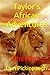 Taylor's African Adventures: The Mara