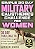 Simple 30-Day Military Calisthenics Challenge for Women: The 15-Minute No-Equipment Home Workout Plan to Build Strength, Get Toned and Feel Confident - Fits Any Schedule, No Gym, Beginner Friendly