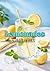 Lemonades and Summer Drinks: 50 Fresh, Easy and Natural Recipes, Quick to Prepare, Natural Drinks for Summer