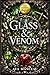 Glass & Venom: Romantasy sombre : conte revisité de Blanche Neige. (Les contes d'après t. 2) (French Edition)