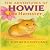 The Adventures of Howie the...