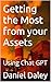 Getting the Most from your ...
