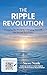 The Ripple Revolution by Steve Neale