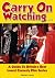 Carry On Watching …: A Guid...