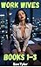 Work Wives: Books 1-3 Bundle