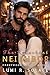 The Reluctant Neighbor: A Small Town Enemies to Lovers Romance (Crestwood Hearts Book 1)