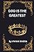 God Is the Greatest