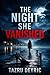 The Night She Vanished: A Dark Psychological Romance Thriller with a Hidden Past and Deadly Secrets