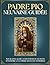 Neuvaine Guidée à Padre Pio de Pietrelcina : 9 Jours de Prière pour APAISER l'ANGOISSE et Trouver la PAIX INTÉRIEURE: Journal de Gratitude Catholique ... que Dieu vous a écouté. (French Edition)