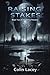 Raising Stakes (The Selva P...