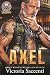 Axel: Devils' Spawn Daddies