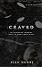 Craved: Marked for Ruin