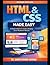 HTML & CSS Made Easy: Learn Modern HTML5, CSS3, Flexbox, Grid, and Responsive Web Design